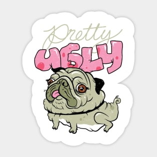 Pretty Ugly Sticker